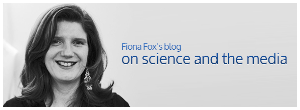 Fiona Fox's blog on science and the media